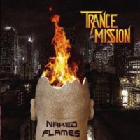 Trancemission - Naked Flames